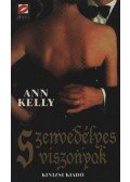 Kelly, Ann - Szenvedélyes viszonyok