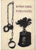 Kőris Emil - Forgószél