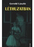 Gerold László - Léthuzatban