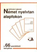 Lőrincze Lajosné - Német nyelvtan alapfokon