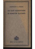 Szunyogh X. Ferenc O.S.B. - Az első szerzetesek és remeték életéből
