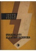 Jesch László - Gyakorlati elektrotechnika