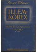Tower Vilmos - Illem-kódex I. kötet