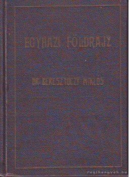 Dr. Beresztóczy Miklós - Egyházi földrajz Dr. Beresztóczy Miklós - Egyházi földrajz, Budapest 1961 antikvár könyv