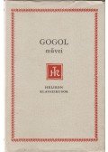Gogol, Nyikolaj Vaszilijevics - Gogol művei