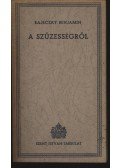 Rajeczky Benjamin - A szűzességről