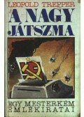 Trepper, Leopold - A nagy játszma
