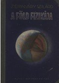 Zerinváry Szilárd - A Föld fizikája