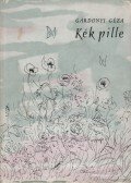 Gárdonyi Géza - Kék pille
