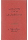 Alexandre Dumas - A három testőr