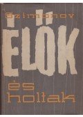 Szimonov, Konsztantyin - Élők és holtak