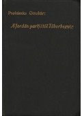 Prohászka Ottokár - A Jordán partjától Táborhegyig