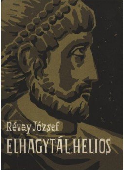 Révay József - Elhagytál, Helios Révay József - Elhagytál, Helios, Budapest 1966 antikvár könyv