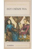 Mansfield, Katherine - Egy csésze tea