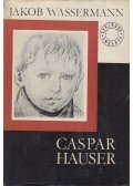 Wassermann Jakob - Caspar Hauser