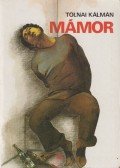 Tolnai Kálmán - Mámor