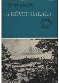 Tinyanov, Jurij - A követ halála