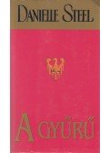 Danielle Steel - A gyűrű