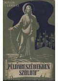 Müller Lajos - Példabeszédekben szólott