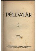 Szűcs Géza (szerk.) - Példatár I.