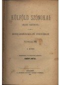 Ribényi Antal (szerk.) - Külföld szónokai