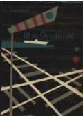 Leonov, Leonyid - Út az óceán felé