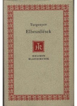 Ivan Turgenyev - Elbeszélések Ivan Turgenyev - Elbeszélések, Budapest 1963 antikvár könyv