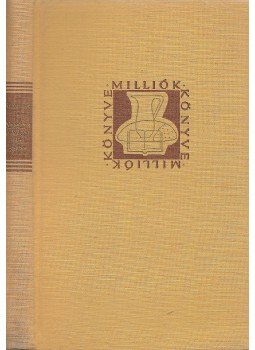 Erich Maria Remarque - Nyugaton a helyzet változatlan Erich Maria Remarque - Nyugaton a helyzet változatlan, Budapest 1962 antikvár könyv