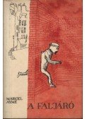 Aymé, Marcel - A faljáró
