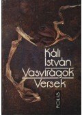 Káli István - Vasvirágok
