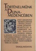 Dávid Gyula - Történelmünk a Duna-medencében