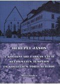 Herepei János - atirni - A kolozsvári Farkas utcai református templom és kollégium történetéből