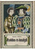Twain, Mark - Koldus és királyfi
