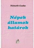 Németh Csaba - Népek-államok-határok