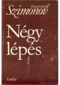 Szimonov, Konsztantyin - Négy lépés