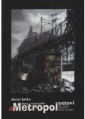 Józsa Erika - atirni - A Metropol stori