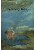 Tibori Szabó Zoltán - Ferenczy Júlia