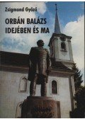 Zsigmond Győző - Orbán Balázs idejében és ma