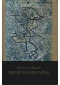 Passuth László - Emlék és folytatás