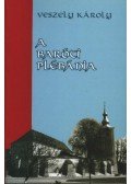 Veszely Károly - atirni - A Baróti plébánia