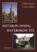 Oláh Ilona,Gúzs Imre - atirni - Határon innen, határokon túl