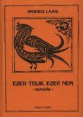 Ambrus Lajos - Ezer telik, ezer nem