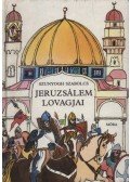 Szunyogh Szabolcs - Jeruzsálem lovagjai