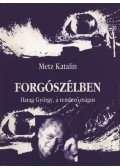 Metz Katalin - atirni - Forgószélben