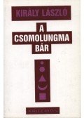 Király László - atirni - A Csomulungma bár
