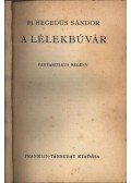 ifj. Hegedűs Sándor - A lélekbúvár