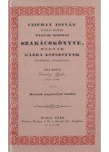 Sebestyén Lajos,Czifray István - Czifray István 'szakács mester' magyar nemzeti szakácskönyve (reprint)