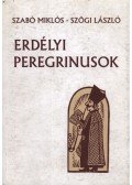 Szabó Miklós,Szögi László - Erdélyi peregrinusok