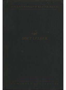 Gogol, Nyikolaj Vaszilijevics - Holt lelkek Gogol, Nyikolaj Vaszilijevics - Holt lelkek, Budapest 1954 antikvár könyv