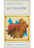 Alberto Moravia - Az unalom